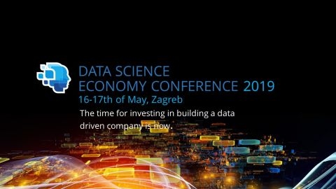 Data Science Economy 2019 - Dawn of AI - Zagreb