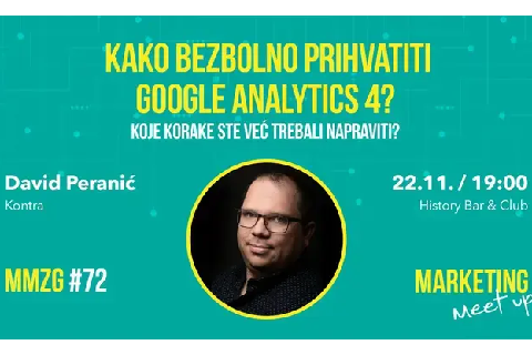 MMZG #72: David Peranić: Kako bezbolno prihvatiti Google Analytics 4? - Zagreb