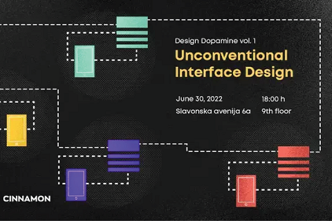 Design Dopamine #1: Unconventional Interface Design - Zagreb